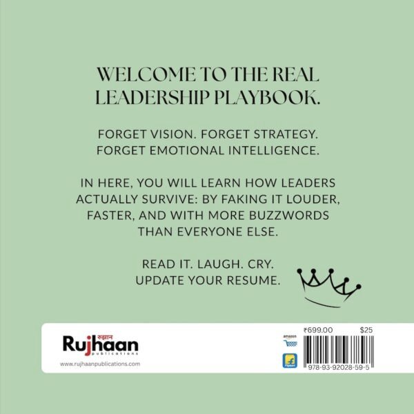 How Not to Lead: A Satirical Survival Guide by Ranjan Mohnot - Image 2